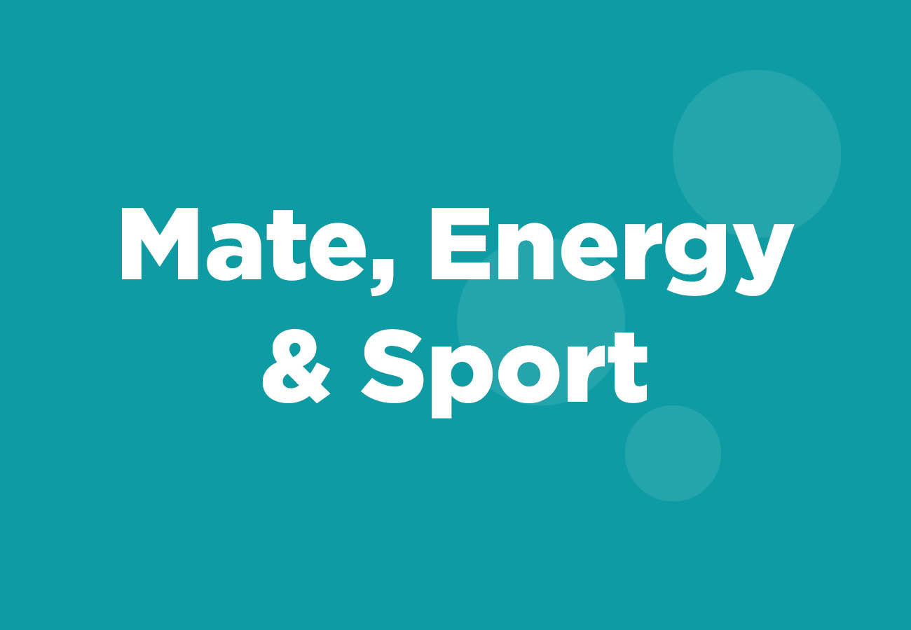 Mate & Energy & Sport